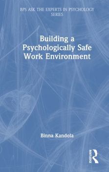 Hardcover Building a Psychologically Safe Work Environment Book