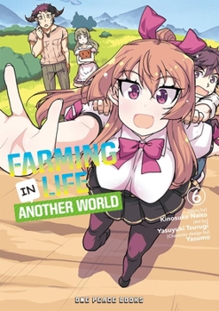 Paperback Farming Life in Another World Volume 6 Book