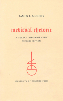 Paperback Medieval Rhetoric: A Select Bibliography Book