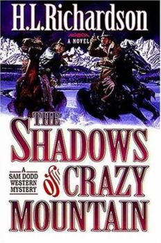 Paperback The Shadows of Crazy Mountain Book