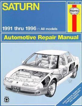 Saturn All Models: 1991-1996 (Haynes automotive repair manual series)