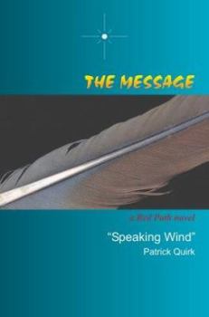 Paperback The Message: a Red Path novel Book