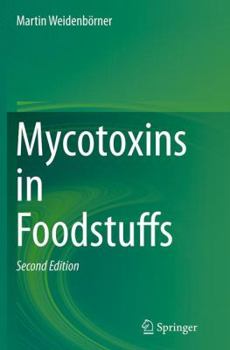 Paperback Mycotoxins in Foodstuffs Book