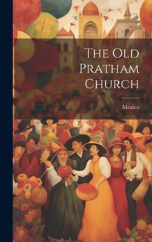 Hardcover The old Pratham Church Book