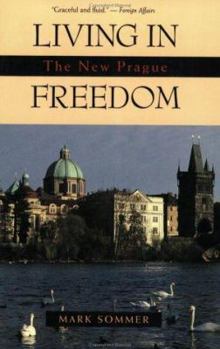 Paperback Living in Freedom: The New Prague Book