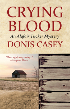Hardcover Crying Blood: An Alafair Tucker Mystery Book