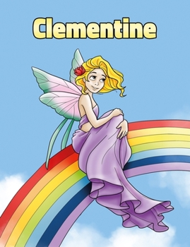 Paperback Clementine: Personalized Composition Notebook - Wide Ruled (Lined) Journal. Rainbow Fairy Cartoon Cover. For Grade Students, Eleme Book