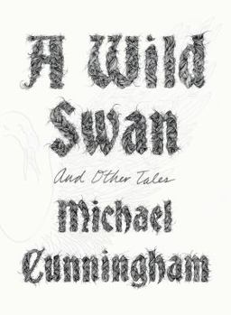Hardcover A Wild Swan: And Other Tales Book