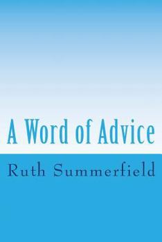 Paperback A Word of Advice: How to cope with the s**t that life throws at you Book