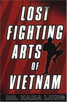 Paperback Lost Fighting Arts of Vietnam Book