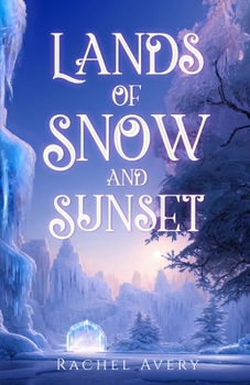 Paperback Lands of Snow and Sunset Book