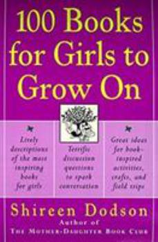 Paperback 100 Books for Girls to Grow on Book