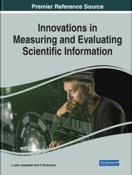 Hardcover Innovations in Measuring and Evaluating Scientific Information Book