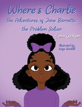 Paperback Where's Charlie The Adventures of Jane Barnette, The Problem Solver Book