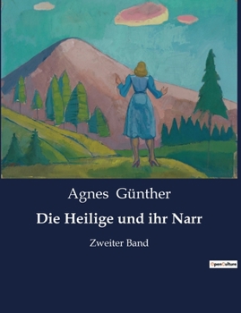 Paperback Die Heilige und ihr Narr: Zweiter Band [German] Book