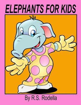 Paperback Elephants For Kids Book