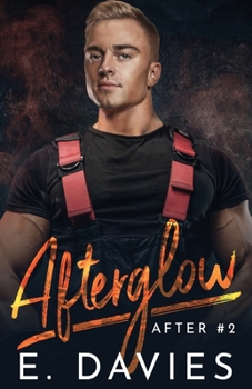 Afterglow - Book #2 of the After