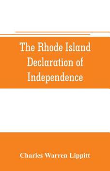 The Rhode Island Declaration Of Independence