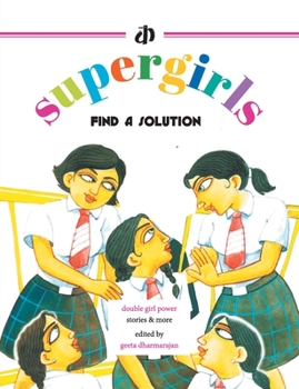 Paperback The Supergirls: Find a Solution! Book