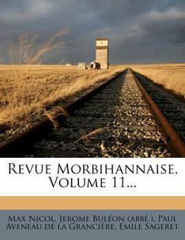 Paperback Revue Morbihannaise, Volume 11... [French] Book