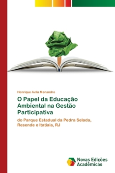 Paperback O Papel da Educação Ambiental na Gestão Participativa [Portuguese] Book