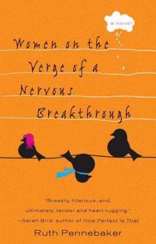 Paperback Women on the Verge of a Nervous Breakthrough Book