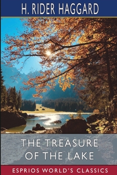 Paperback The Treasure of the Lake (Esprios Classics) Book