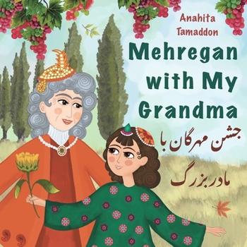Mehregan With My Grandma: In English & Persian