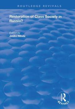 Hardcover Restoration of Class Society in Russia? Book