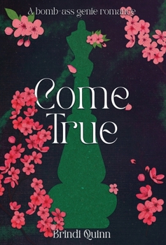 Come True - Book #1 of the Come True