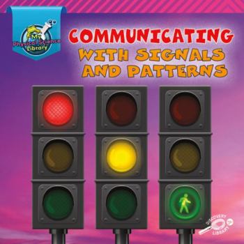 Hardcover Communicating with Signals and Patterns Book