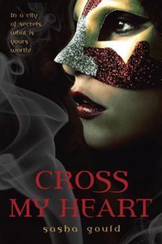 Cross My Heart (Cross My Heart, #1) - Book #1 of the Cross My Heart