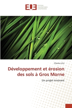 Paperback Développement et érosion des sols à Gros Morne [French] Book