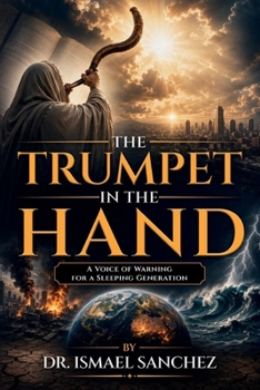 The Trumpet in the Hand: A Voice of Warning for Sleeping Generation