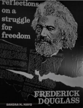 Paperback Frederick Douglass: Reflections on a Struggle for Freedom Book