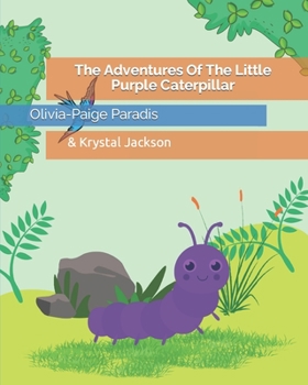 Paperback The Adventures Of The Little Purple Caterpillar Book