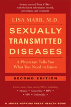 Paperback Sexually Transmitted Diseases: A Physician Tells You What You Need to Know Book