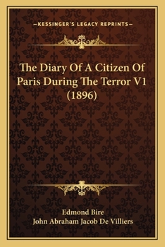 Paperback The Diary Of A Citizen Of Paris During The Terror V1 (1896) Book