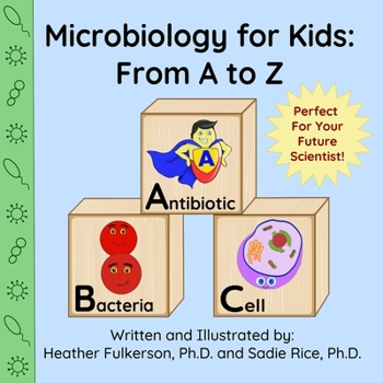 Paperback Microbiology for Kids: From A to Z Book