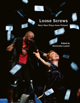 Paperback Loose Screws: Nine New Plays from Poland Book