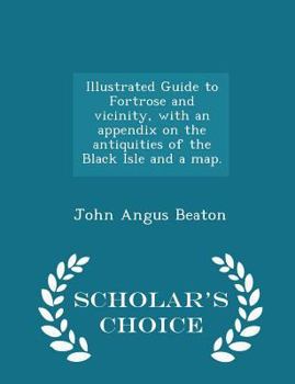 Illustrated Guide to Fortrose and Vicinity