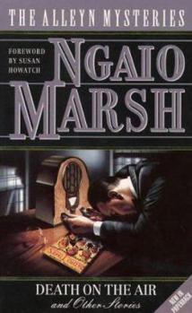 The collected short fiction of Ngaio Marsh - Book  of the Roderick Alleyn