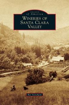 Hardcover Wineries of Santa Clara Valley Book