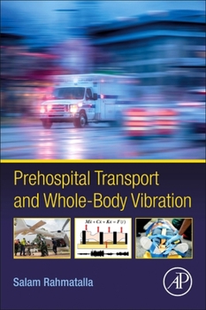 Paperback Prehospital Transport and Whole-Body Vibration Book