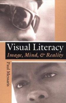 Paperback Visual Literacy: Image, Mind, and Reality Book