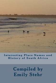 Paperback Interesting Place Names and History of South Africa Book