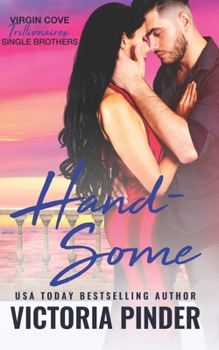 Paperback Handsome: Virgin Cove Trillionaires Book