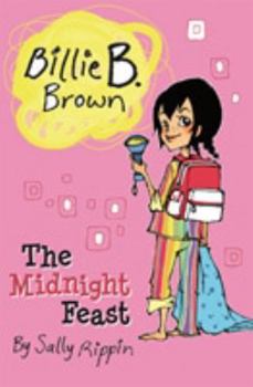 Billie B Brown: The Midnight Feast - Book #3 of the Billie B Brown