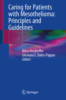 Paperback Caring for Patients with Mesothelioma: Principles and Guidelines Book
