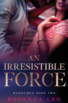 Paperback An Irresistible Force Book